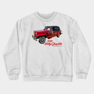 1949 Willys Jeepster Convertible Crewneck Sweatshirt